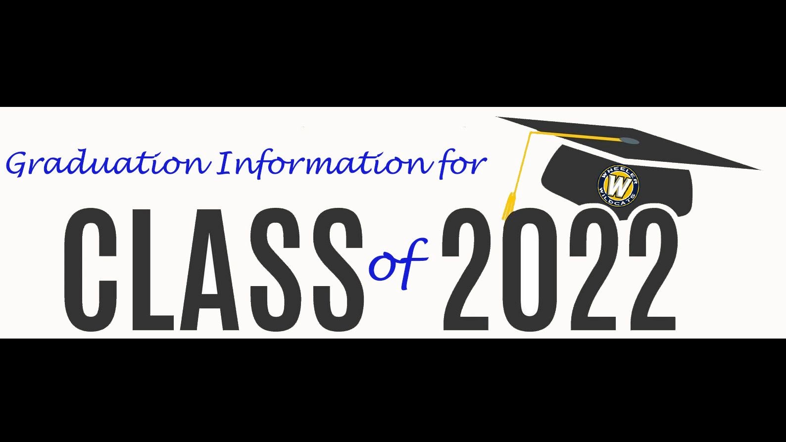 Graduation Information for Class of 2022